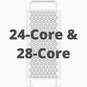 24-Core & 28-Core Mac Pro 2019